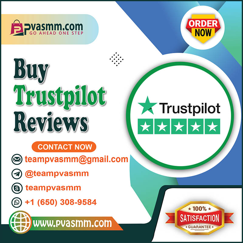 Buy Trustpilot Reviews - 100% Real, Legit, Stick & Non-Drop